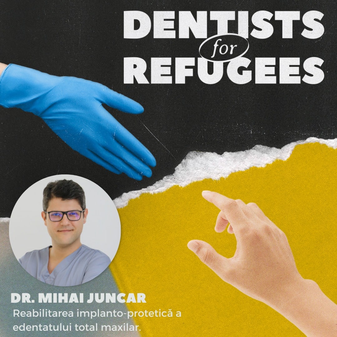 Dentists for Refugees​ Ajutam impreuna refugiatii din Ucraina​ prof univ dr mihai juncar